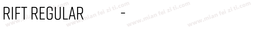 Rift Regular字体下载字体转换